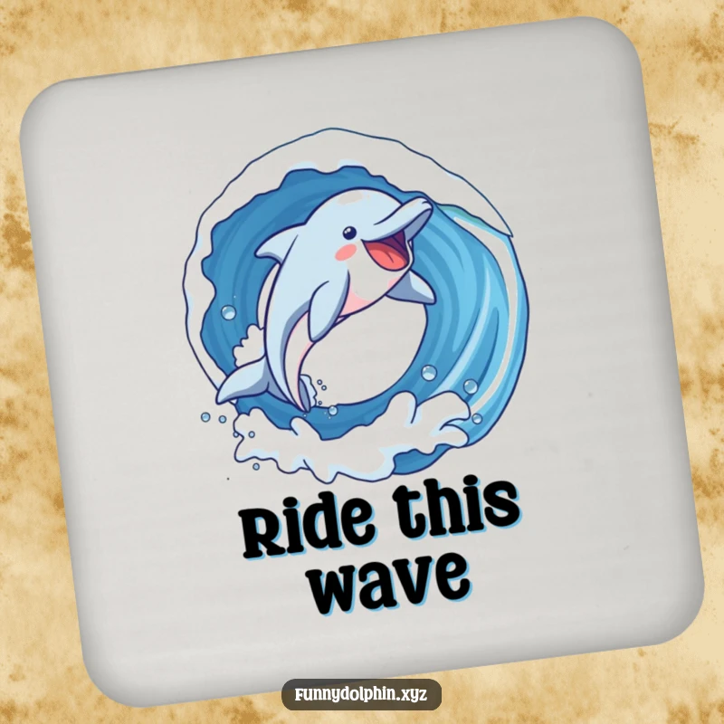 Funny drink coaster showing a dolphin with exaggerated joy soaring through a loop in a wave. Protects surfaces with thrill.