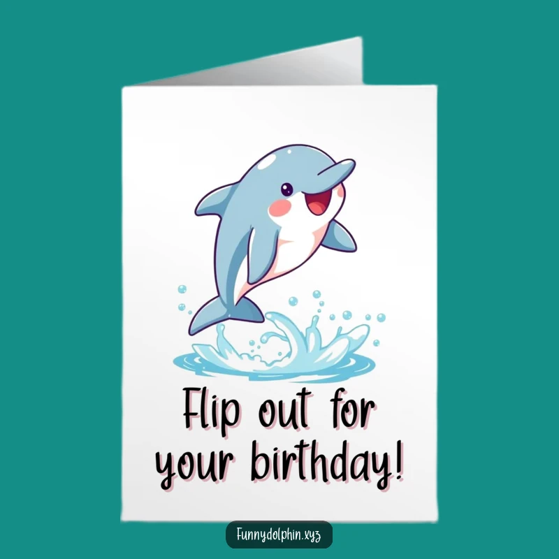 Free Printable Birthday Card: Dolphin Flip Fun, Downloadable Joy for a Splashy Celebration!