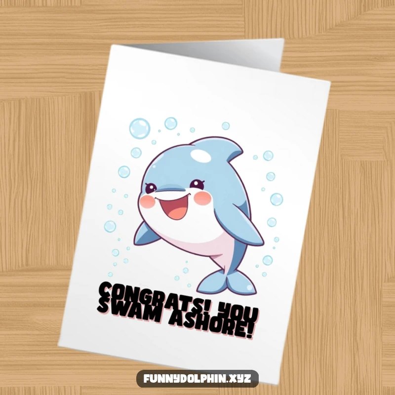 Funny Free Printable Congratulations Card: A giddy dolphin celebrates with a playful splash of colorful bubbles.