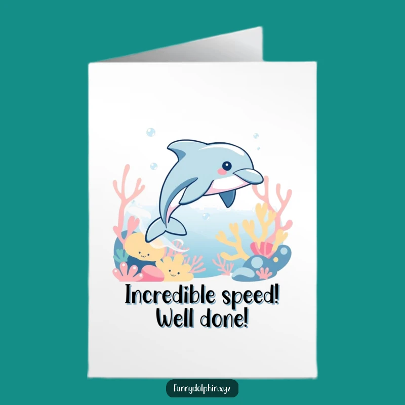 Free Printable Dolphin Speed Congrats Card: Funny Downloadable Gift for Achievements