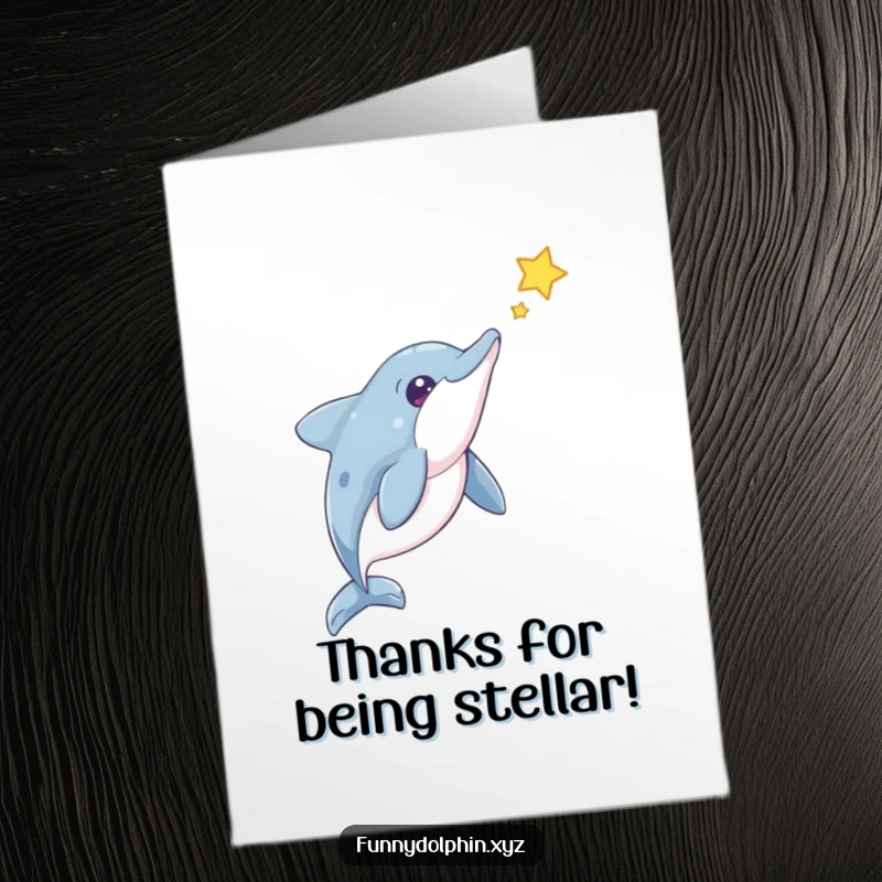 Funny Free Printable Dolphin Thank You Card: Dolphin curiously observes a floating star, a humorous way to express thanks.